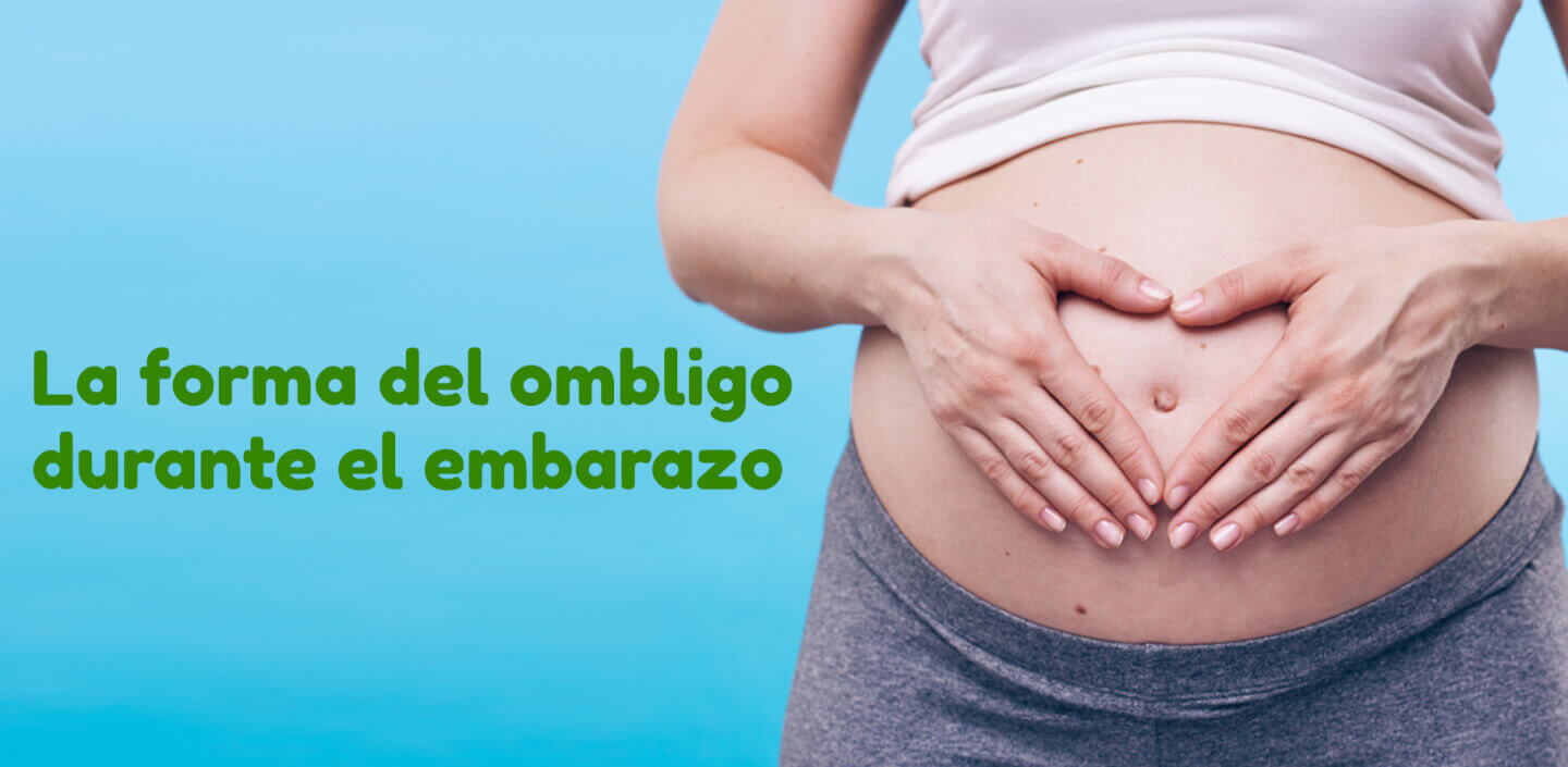 La forma del ombligo durante el embarazo