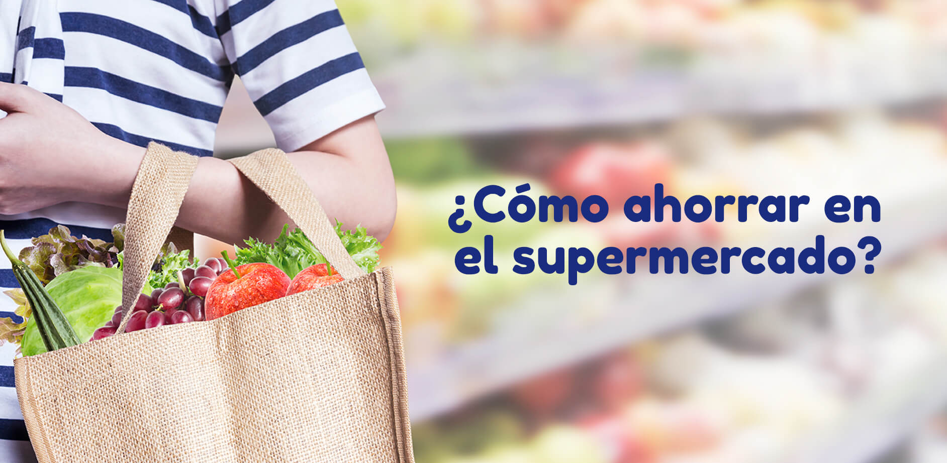 Aquí te daremos algunos consejos que nos han funcionado y que te ayudarán a ahorrar en el supermercado y comprar un poco más de producto para tener una reserva.