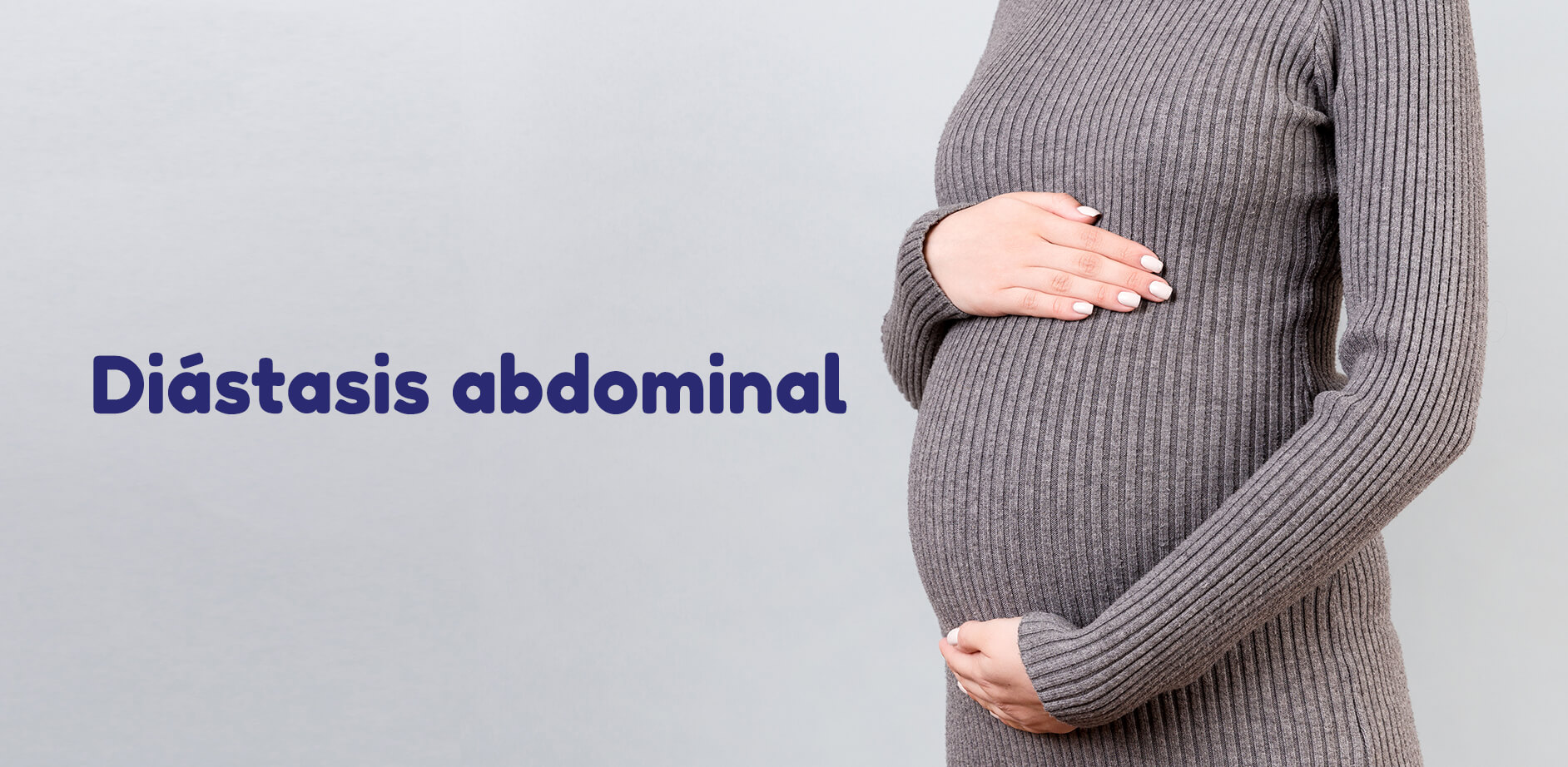 ¿Qué es la "Diástasis abdominal"?