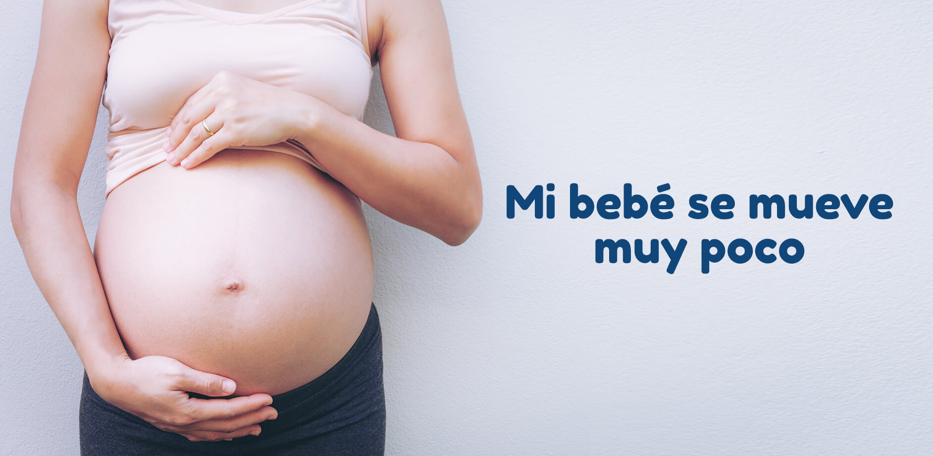 Mi bebé se mueve muy poco