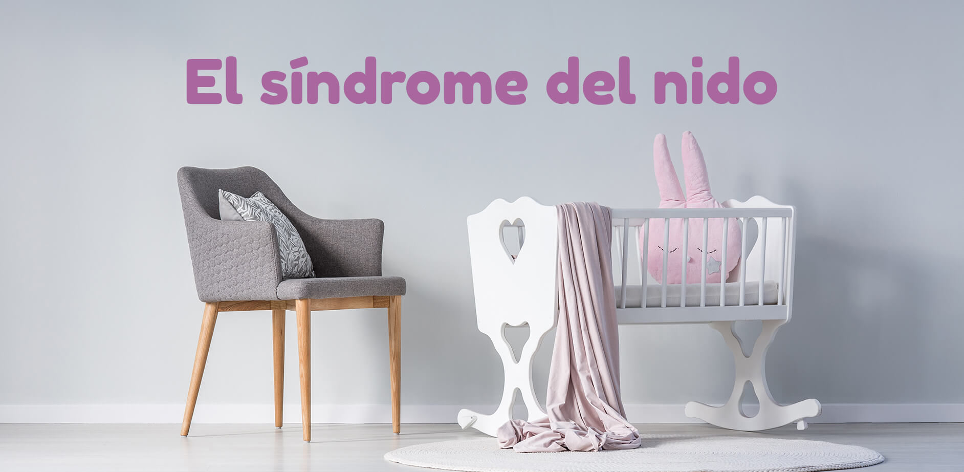 El síndrome del nido