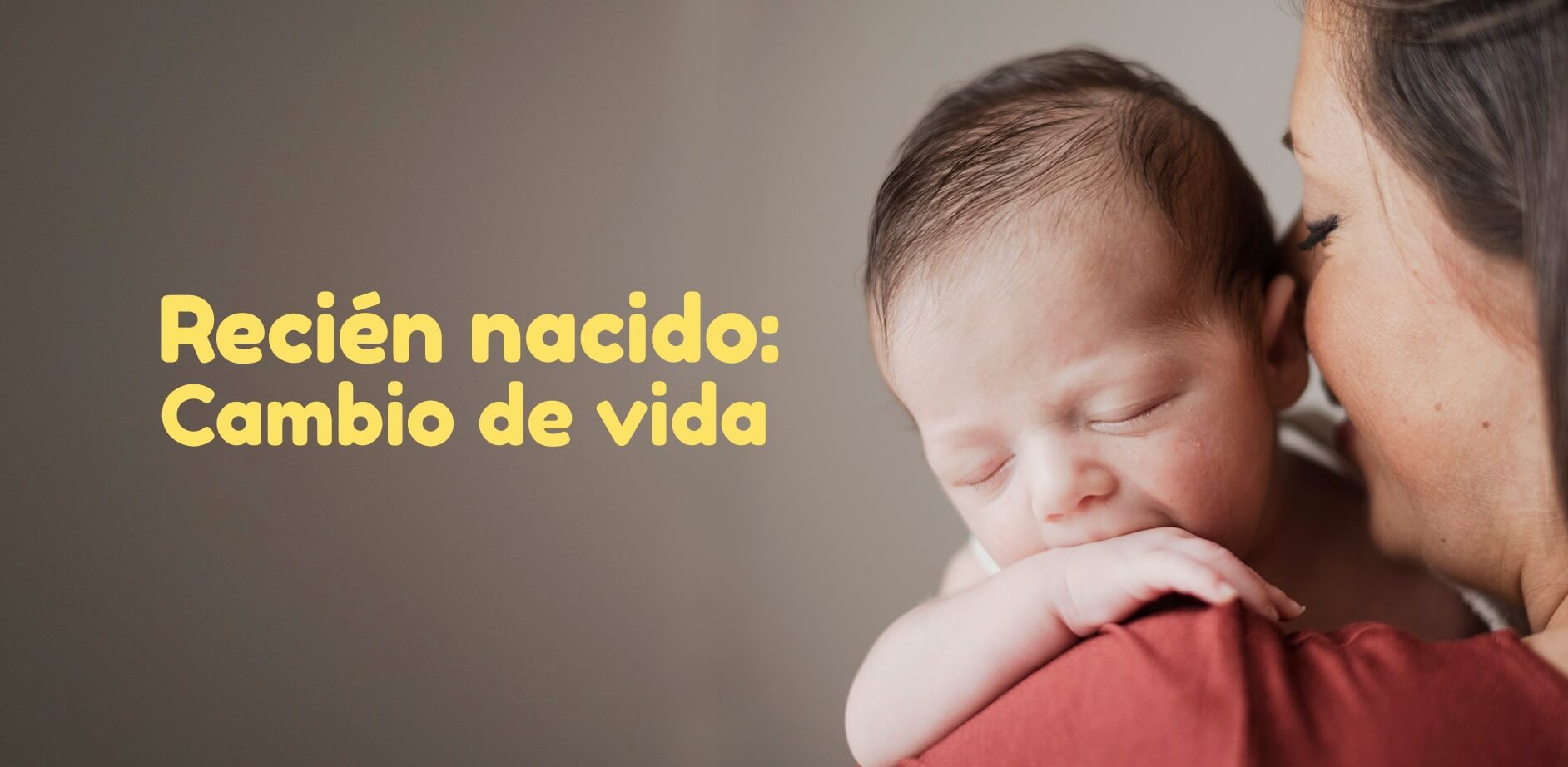 Recién nacido: Cambio de vida